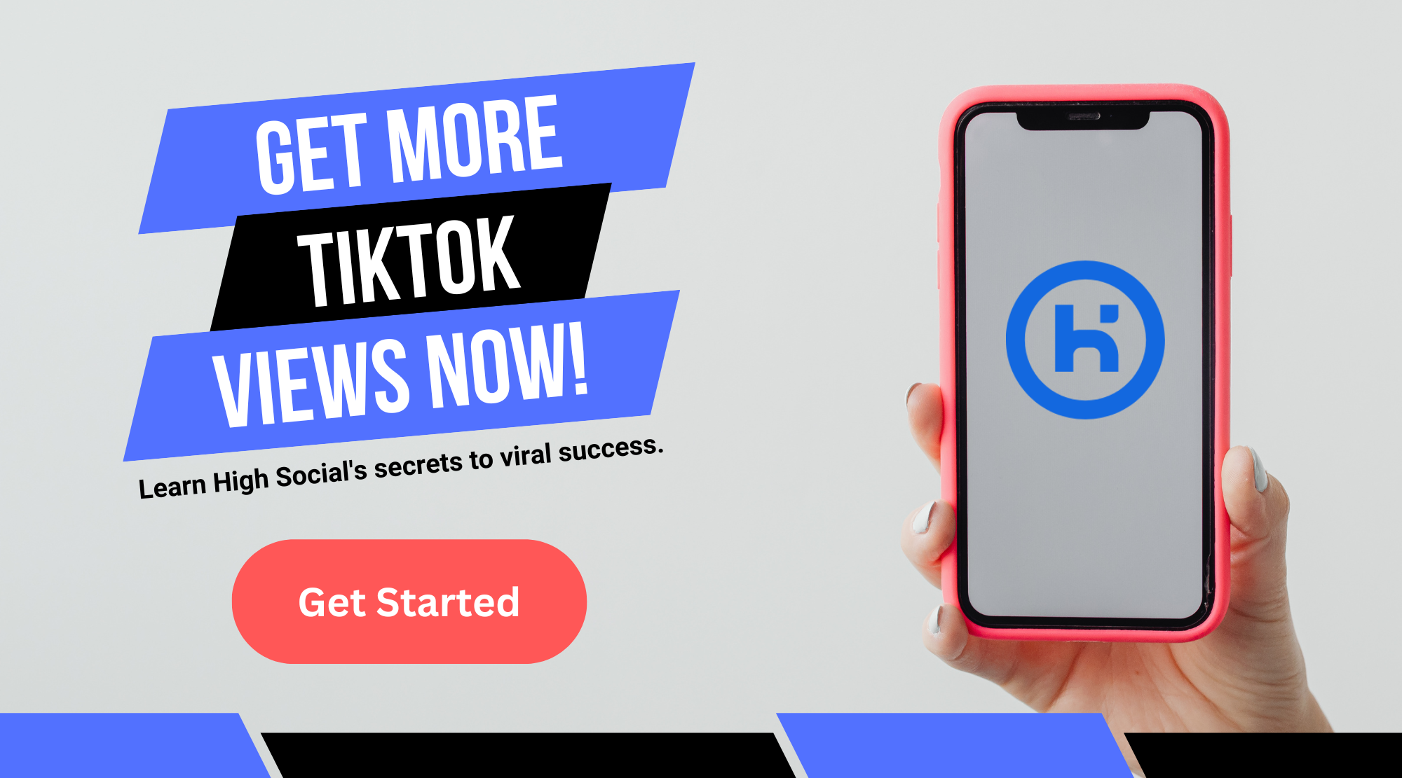 High Social graphic of a phone with a blue logo, with bold text promoting TikTok views and a red "Get Started" button below.