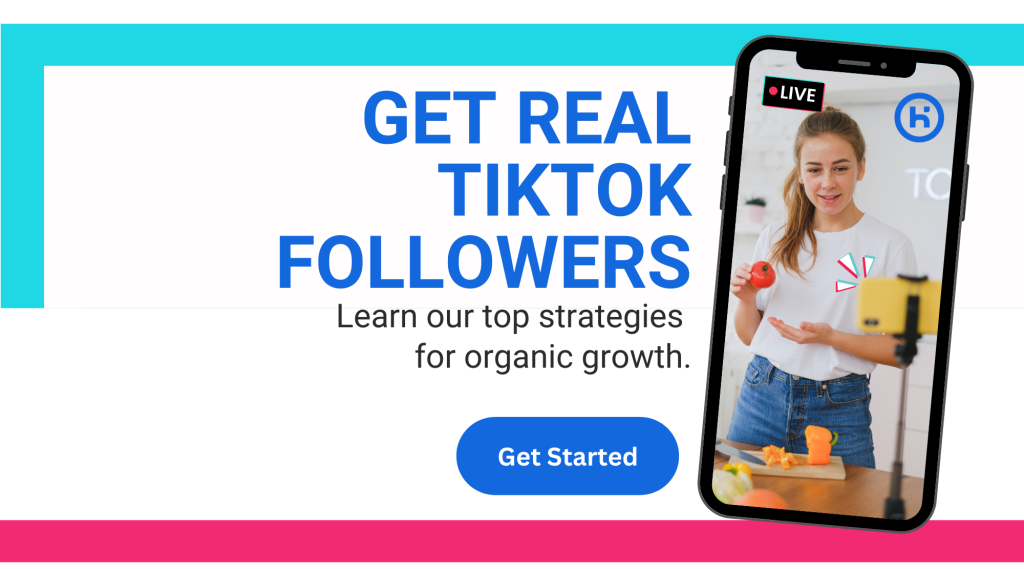 High Social graphic of a woman live streaming on TikTok, with text "Get Real TikTok Followers" and a "Get Started" button.